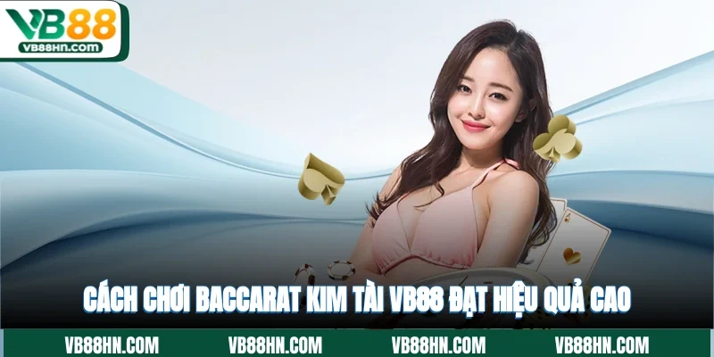 Baccarat kim tài